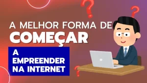 Read more about the article Qual é a melhor forma de começar um empreendimento?