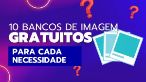 Read more about the article 10 Bancos de Imagem Gratuitos para cada Necessidade